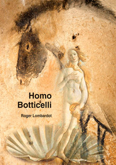 Homo botticelli par Roger Lombardot